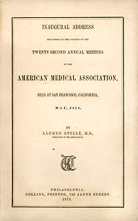 Front page of Alfred Stille's 1871 address to the American Medical Association Annual Meeting